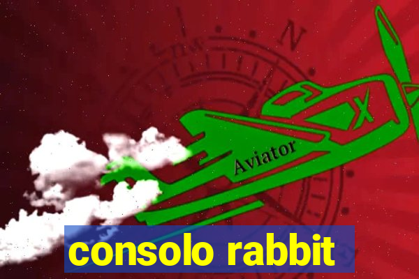 consolo rabbit